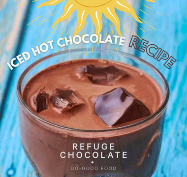 Refuge Chocolate iced hot chocolate recipe poster 